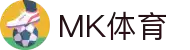MK(体育科技有限公司)体育·官方网站